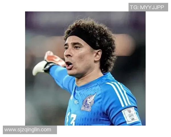 足球明星奥乔亚的传奇之路与对足球的无尽热爱